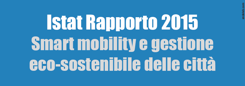I risultati del Rapporto 2015 dell'Istat.