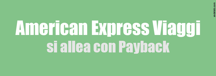 Payback e American Express Viaggi